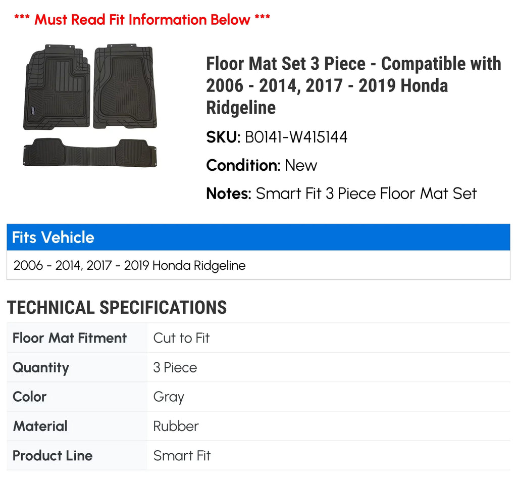 Floor Mat Set 3 Piece - Matching with 2006 - 2014, 2017 - 2019 Honda Ridgeline 2007 2008 2009 2010 2011 2012 2013 2018