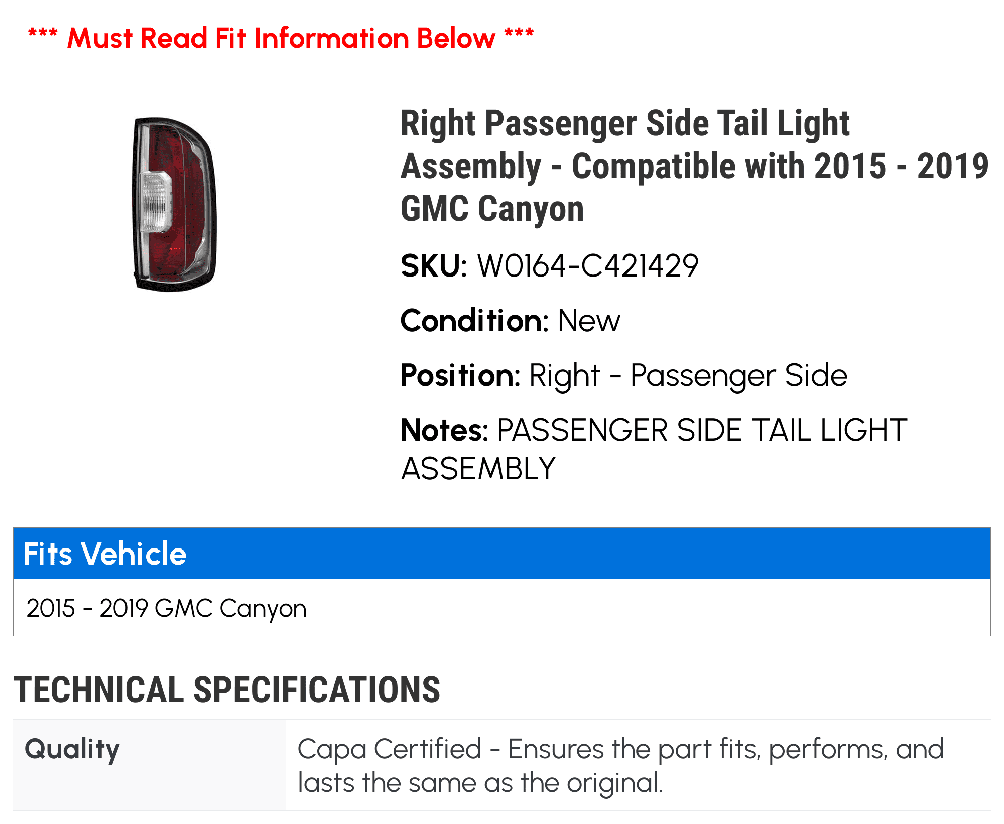 Right Passenger Side Tail Light Assembly - Matching with 2015 - 2019 GMC Canyon 2016 2017 2018 2021