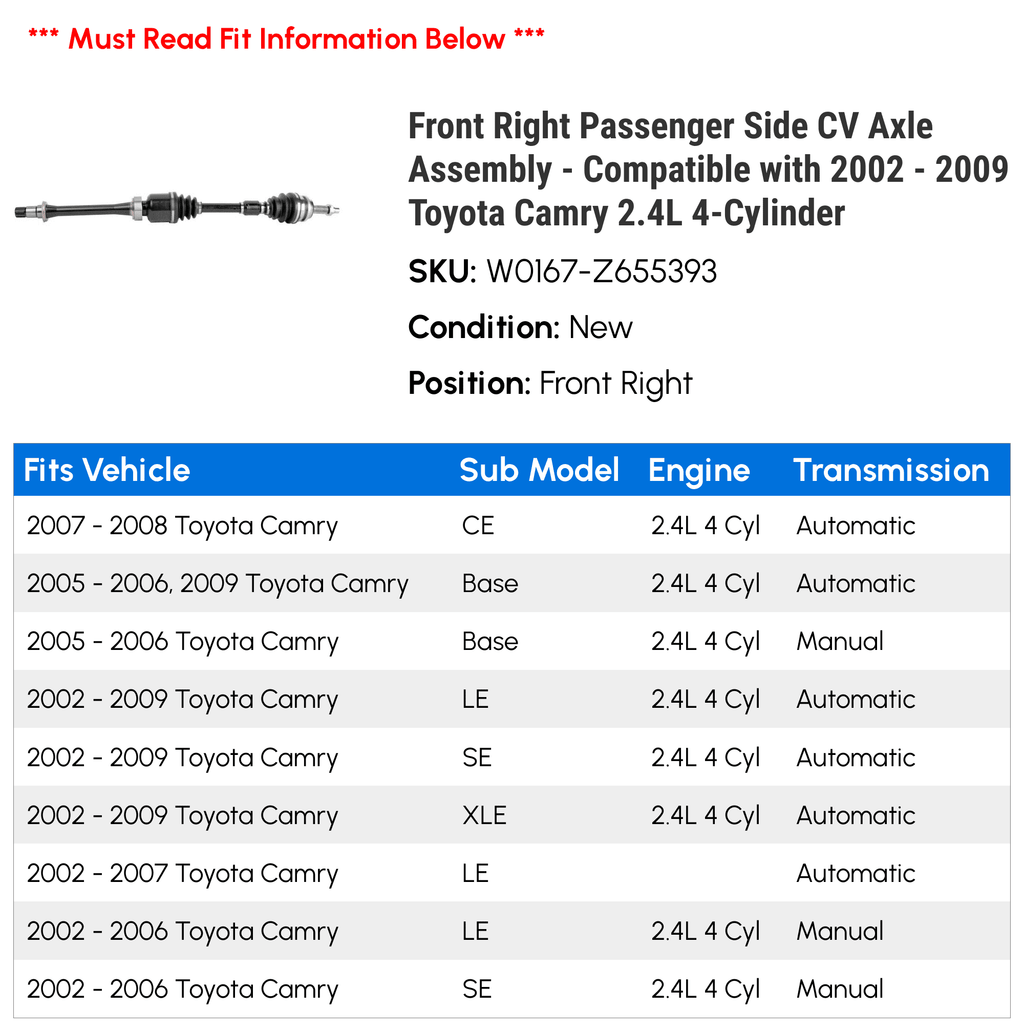 Front Right Passenger Side CV Axle Assembly - Matching with 2002 - 2009 Toyota Camry 2.4L 4-Cylinder 2003 2004 2005 2006 2007 2008